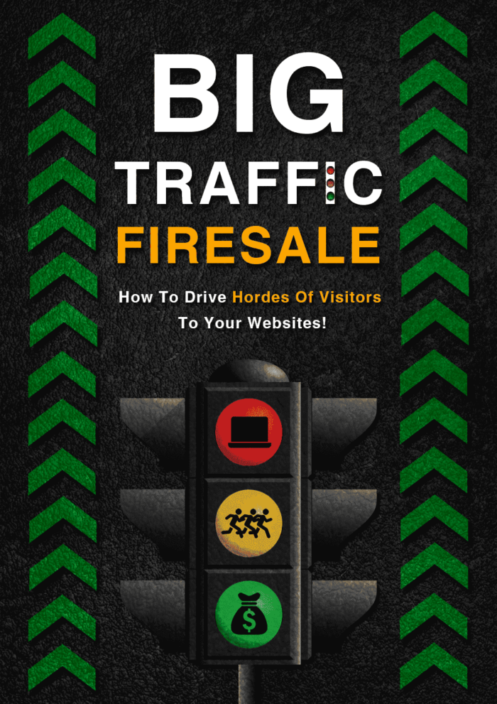 Cover of 'Big Traffic Firesale' E-Book featuring bold title text and engaging graphics