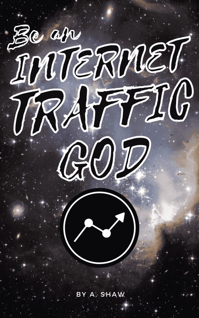 Cover of 'Be An Internet Traffic God' E-Book featuring a striking and powerful design